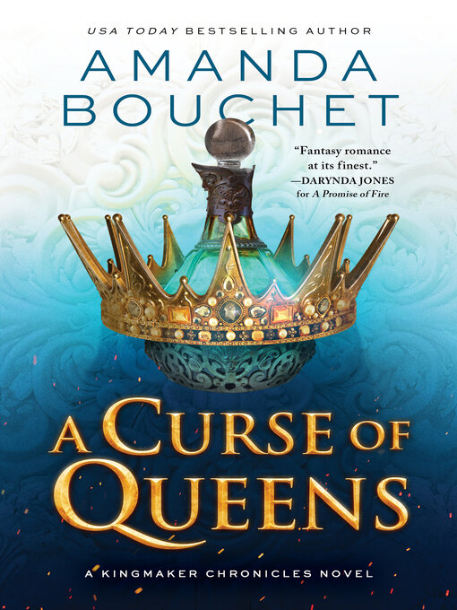 Upplýsingar um A Curse of Queens eftir Amanda Bouchet - Til útláns